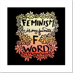 Feminism is my favorite F Word Posters and Art